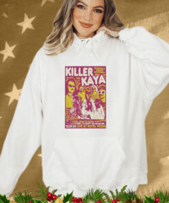 Killer Kaya Hotel Vegas in Austin TX Dec 29 2024 Tee Shirt