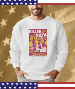 Killer Kaya Hotel Vegas in Austin TX Dec 29 2024 Tee Shirt