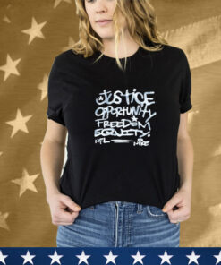 Mike Tomlin Justice Opportunity Equity Freedom T-Shirt