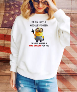 Minions it is not a middle finger I’m just making a hand unicorn for you Tee Shirt