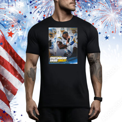 Official Poster Los Angeles Chargers Khalil Mack Outside Linebacker 2024 Art Rooney Sportsmanship Award Finalist Two-Time Finalist Tee Shirt