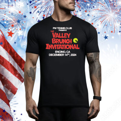 PW Tennis Club Presents the valley brunch invitational Tee Shirt