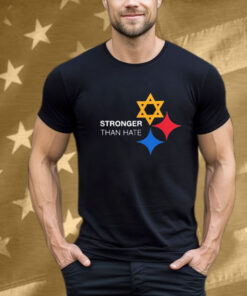 Pittsburgh Steelers Stronger Than Hate T-Shirt