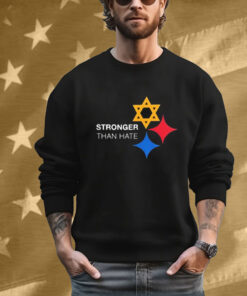 Pittsburgh Steelers Stronger Than Hate T-Shirt