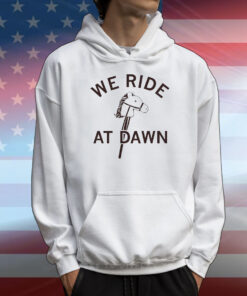 Pony we ride at dawn cream T-Shirt