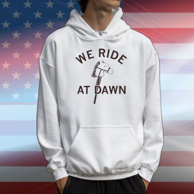 Pony we ride at dawn cream T-Shirt