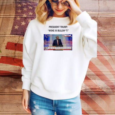 President 47th of America woke is bullshit Tee Shirt