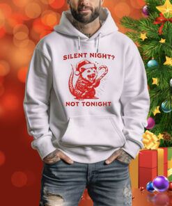 Rat silent night not tonight Christmas Tee Shirt