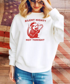 Rat silent night not tonight Christmas Tee Shirt