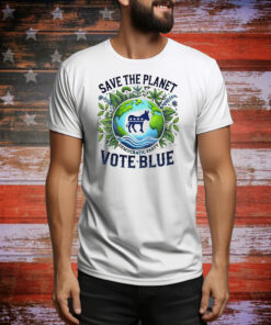 Save the planet vote blue democratic party Tee Shirt