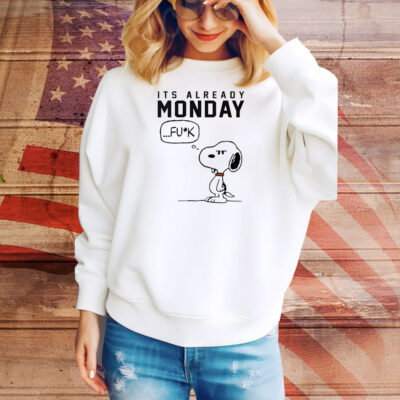 Snoopy it’s already monday fuck Tee Shirt
