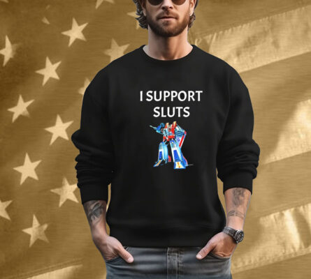 Starscream I Support Sluts Transformers Tee Shirt