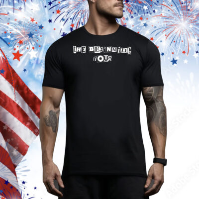 The beginning tour Tee Shirt