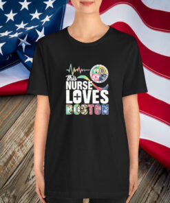 This Nurse Loves Boston Celtics Boston Bruins Boston Red Sox New England Patriots T-Shirt