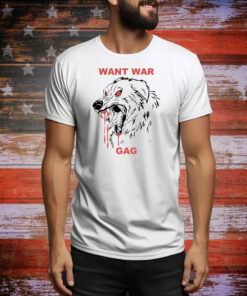 Want war gag dog Tee Shirt