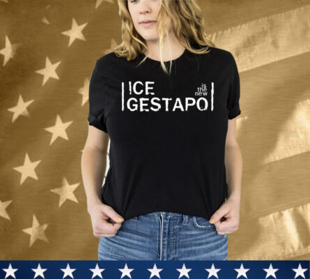Ice Is The New Gestapo Tee Shirt