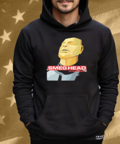 Jim’ll Paint It Smeg Head Smeeeeee… Tee Shirt