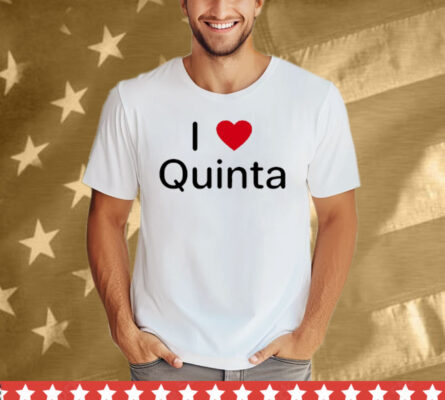 Limted I Love Quinta Tee Shirt