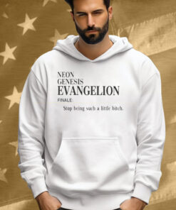 Neon Genesis Evangelion Finale Stop Being Such A Little Bitch Word Tee Shirt