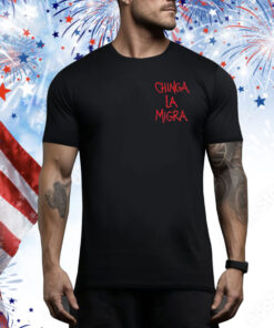 Abolish ICE Chinga La Migra Tee Shirt