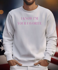 Babebellalynn Wearing I Know I'm Your Favorite T-Shirt