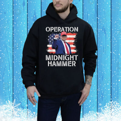 Donald Trump Operation Midnight Hammer USA Flag Tee Shirt