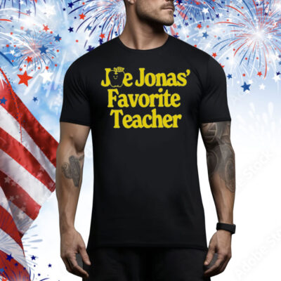 Joe Jonas Favorite Teacher Tee Shirt