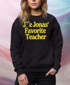Joe Jonas Favorite Teacher Tee Shirt