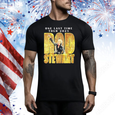 Official Rod Stewart One Last Time Tour 2025 Tee Shirt