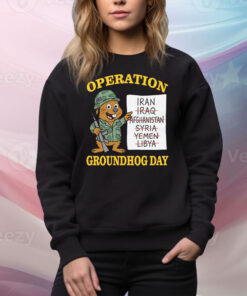 Operation Groundhog Day Tee Shirt