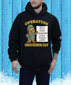 Operation Groundhog Day Tee Shirt