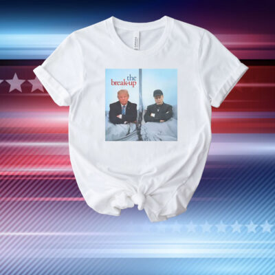 The Break Up Trump And Elon Musk T-Shirt