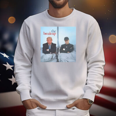 The Break Up Trump And Elon Musk T-Shirt