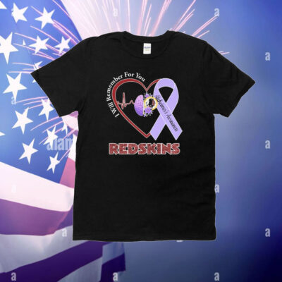 Washington Commanders I Will Remember For You Alzheimer’s Awareness Heartbeat Brain T-Shirt