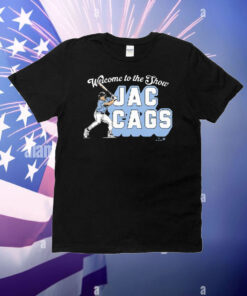 Welcome To The Show Jac Cags T-Shirt