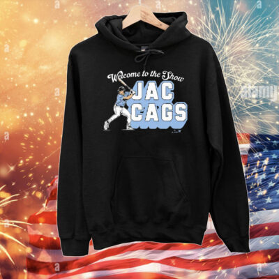Welcome To The Show Jac Cags T-Shirt