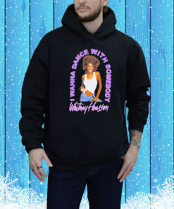 Whitney Houston I Wanna Dance With Somebody Tee Shirt