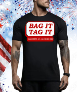 Bag It Tag It Manchester NH June 20 22 2025 Tee Shirt