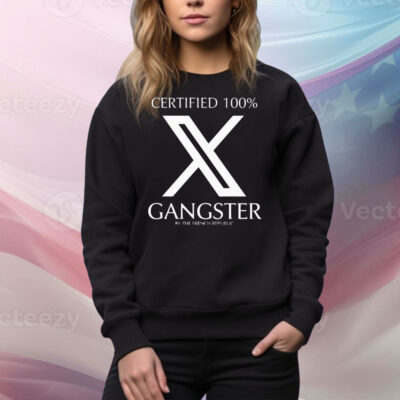Certified 100% gangster by the french republic Tee Shirt