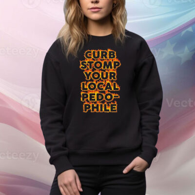 Curb Stomp Your Local Pedo-Phile Tee Shirt