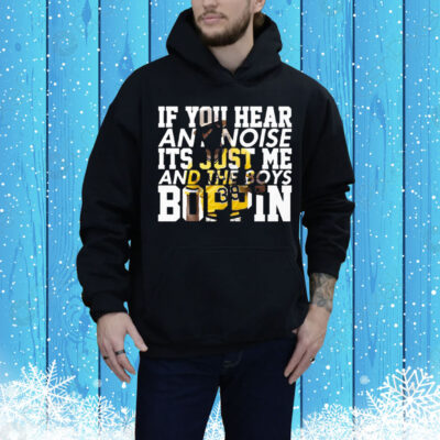 Dave Parker If You Hear Any Noise It’s Just Me And The Boys Boppin Tee Shirt