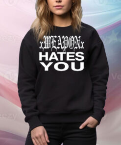 Daze Xweaponx Hates You Tee Shirt