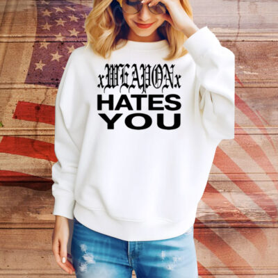Dazestyle Xweaponx Hates You Tee Shirt