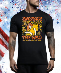Embrace the wild knows her name Tee Shirt