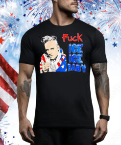 Fuck ice ice baby Tee Shirt