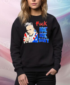 Fuck ice ice baby Tee Shirt