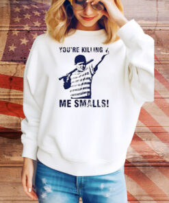 Hamilton The Sandlot you’re killing me smalls Tee Shirt