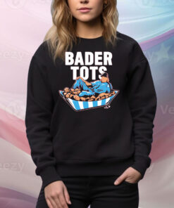 Harrison Bader Philly Bader Tots Tee Shirt