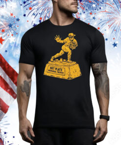 Hot plate memorial trophy Tee Shirt