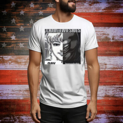 I Have Two Sides Gay Homophobic Griffith Tee Shirt